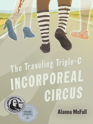 cover image of The Traveling Triple-C Incorporeal Circus